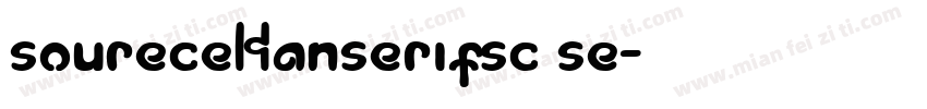 soureceHanserifsc se字体转换